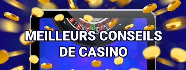 CONSEILS DE CASINO EN LIGNE EN ARGENT RÉEL