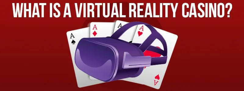 Virtual Reality Casino