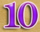 10
