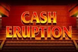 Cash Eruption review