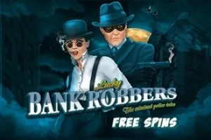Lucky Bank Robbers Slot