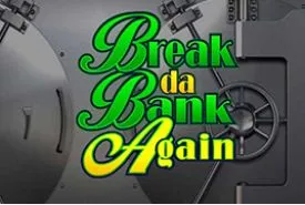Break da Bank Again review